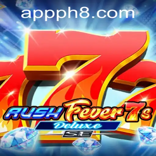 Explore the Thrills of RushFever7sDeluxeSE and Unlock the Power of PH8